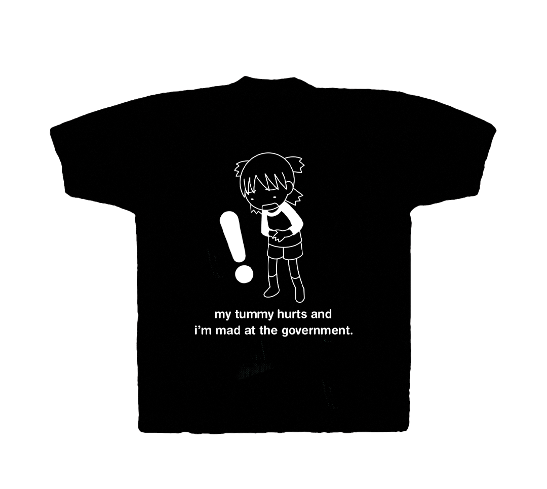 MY TUMMY HURTS - BLACK SHIRT ( PRE-ORDER)