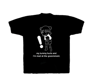 MY TUMMY HURTS - BLACK SHIRT ( PRE-ORDER)